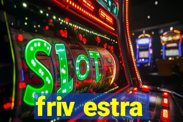 friv estra